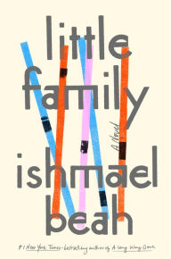 Free downloadable ebooks for kindle Little Family: A Novel 9780735211773 by Ishmael Beah 