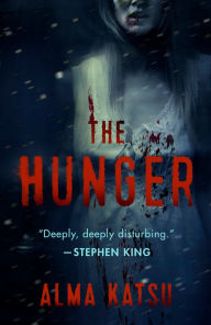 Title: The Hunger, Author: Alma Katsu