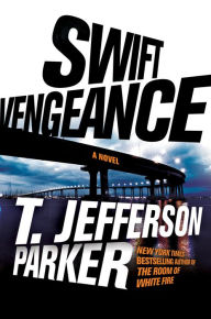 Title: Swift Vengeance, Author: T. Jefferson Parker