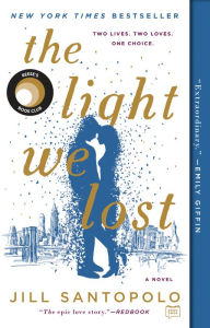 Title: The Light We Lost, Author: Jill Santopolo