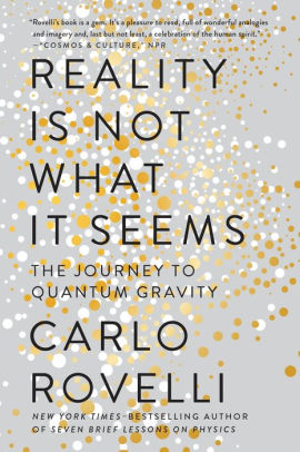 Reality Is Not What It Seems The Journey To Quantum Gravitypaperback - 