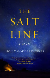 Title: The Salt Line, Author: Holly Goddard Jones