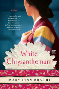 Title: White Chrysanthemum, Author: Mary Lynn Bracht