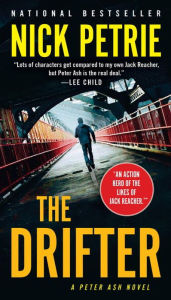 Title: The Drifter (Peter Ash Series #1), Author: Nick Petrie