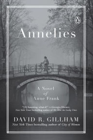 Title: Annelies: A Novel, Author: David R. Gillham