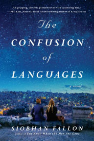 Title: The Confusion of Languages, Author: Siobhan Fallon