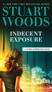 Indecent Exposure (Stone Barrington Series #42)