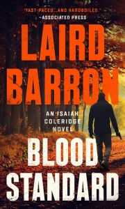 Title: Blood Standard, Author: Laird Barron