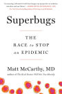 Superbugs: The Race to Stop an Epidemic