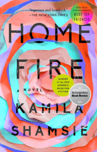 Title: Home Fire, Author: Kamila Shamsie