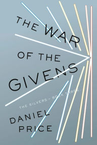 Books audio download The War of the Givens: The Silvers Book Three  in English by Daniel Price