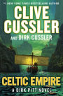 Celtic Empire (Dirk Pitt Series #25)