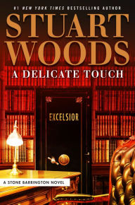 Free e-books for download A Delicate Touch by Stuart Woods  (English Edition) 9780735219250