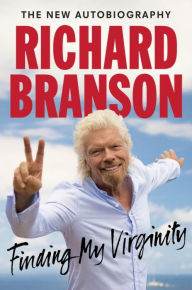 Title: Finding My Virginity, Author: Richard Branson