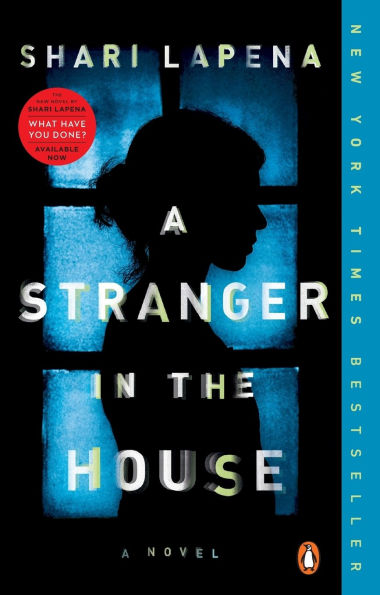 A Stranger in the House: A Novel