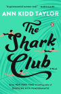 The Shark Club: A Novel