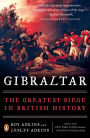 Gibraltar: The Greatest Siege in British History