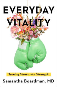 Download ebook format txt Everyday Vitality: Turning Stress into Strength 9780735222274 English version DJVU CHM