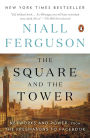 The Square and the Tower: Networks and Power, from the Freemasons to Facebook