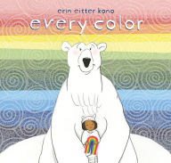 Title: Every Color, Author: Erin Eitter Kono