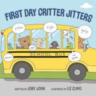 Free audio ebooks downloads First Day Critter Jitters in English by Jory John, Liz Climo