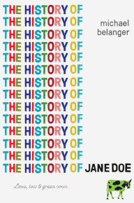 Title: The History of Jane Doe, Author: Michael Belanger