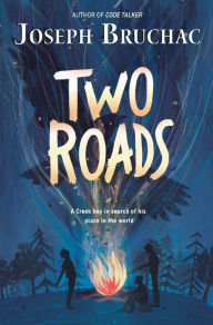 Title: Two Roads, Author: Joseph Bruchac