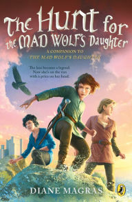 Free books in pdf format to download The Hunt for the Mad Wolf's Daughter