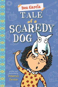 Title: Tale of a Scaredy-Dog (Bea Garcia Series #3), Author: Deborah Zemke