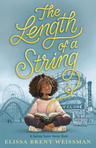 Title: The Length of a String, Author: Elissa Brent Weissman