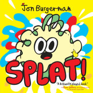 Title: Splat!, Author: Jon Burgerman