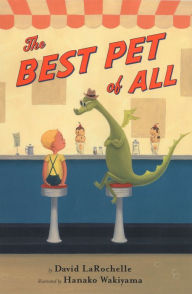 Title: The Best Pet of All, Author: David LaRochelle