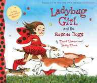 Title: Ladybug Girl and the Rescue Dogs, Author: David Soman