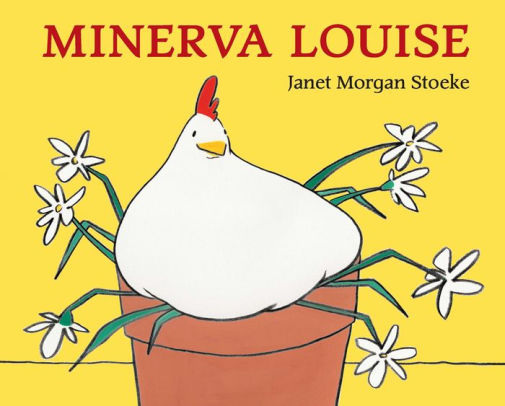 Minerva Louise By Janet Morgan Stoeke Nook Book Nook Kids Ebook Barnes Noble