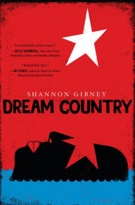 Title: Dream Country, Author: Shannon Gibney