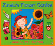 Title: Zinnia's Flower Garden, Author: Monica Wellington