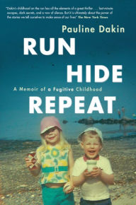 Title: Run, Hide, Repeat: A Memoir of a Fugitive Childhood, Author: 3rDegree