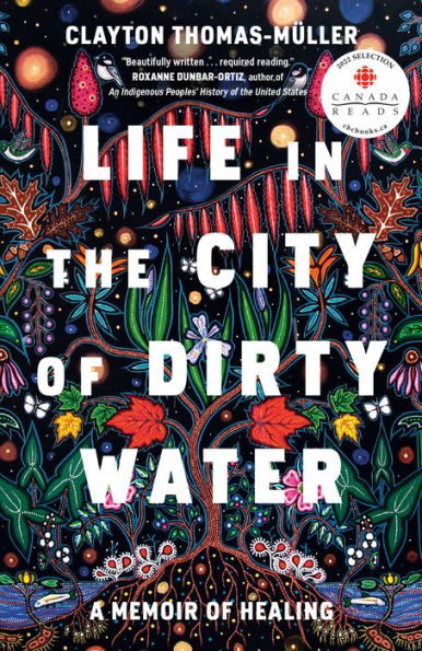 Life the City of Dirty Water: A Memoir Healing