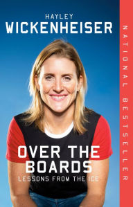 Share book download Over the Boards: Lessons from the Ice 9780735240520 by Hayley Wickenheiser, Hayley Wickenheiser  English version