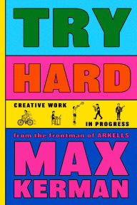 Try Hard: Creative Work in Progress