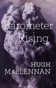 Title: Barometer Rising: Penguin Modern Classics Edition, Author: Hugh Maclennan