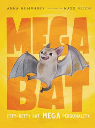 Title: Megabat, Author: Anna Humphrey