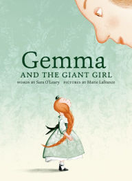 Title: Gemma and the Giant Girl, Author: Sara O'Leary