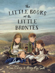 Ebook deutsch gratis download The Little Books of the Little Brontës (English Edition) by Sara O'Leary, Briony May Smith