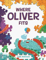 Title: Where Oliver Fits, Author: Cale Atkinson