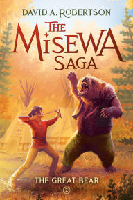 Free online books to download on iphone The Great Bear: The Misewa Saga, Book Two by  English version