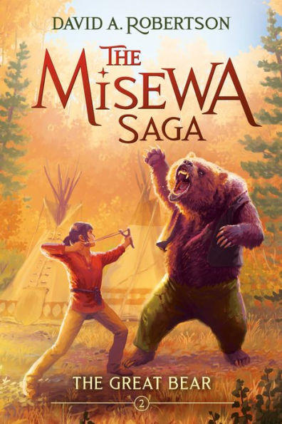 The Great Bear: Misewa Saga, Book Two