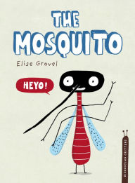 Free audiobooks for mp3 players free download The Mosquito English version by Elise Gravel 9780735266452