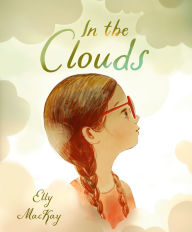 Title: In the Clouds, Author: Elly MacKay