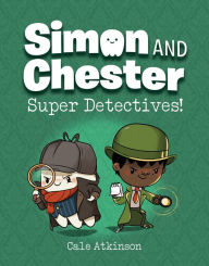 Free italian ebooks download Super Detectives (Simon and Chester Book #1) (English literature) 9780735267428 ePub MOBI DJVU